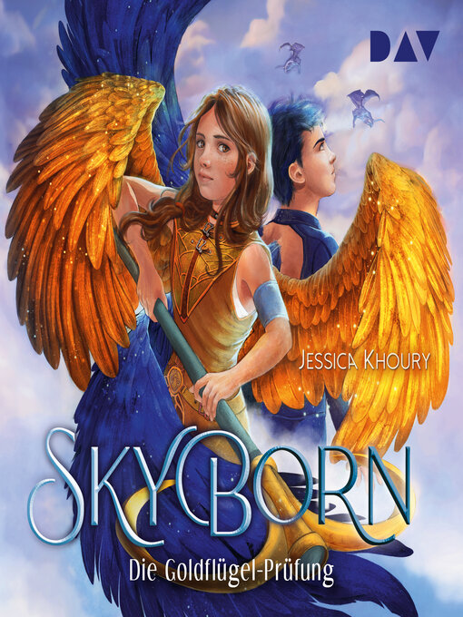 Title details for Die Goldflügel-Prüfung--Skyborn, Band 1 by Jessica Khoury - Available